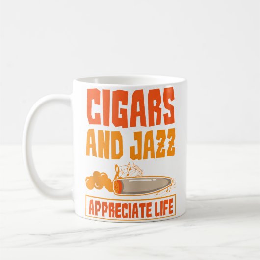 Cigar And Jazz Appreciate Life Cigar Enthusiast Ja Koffiemok (Links)