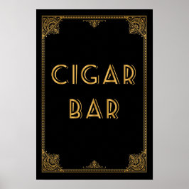 CIGAR bar Gatsby geïnspireerd trouwbord Poster