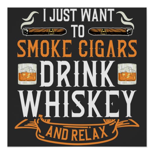 Cigar en Whiskey Quote Poster (Voorkant)