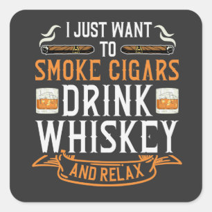 Cigar en Whiskey Quote Vierkante Sticker