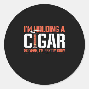 Cigar Lover Ik houd een kaartje vast Ronde Sticker