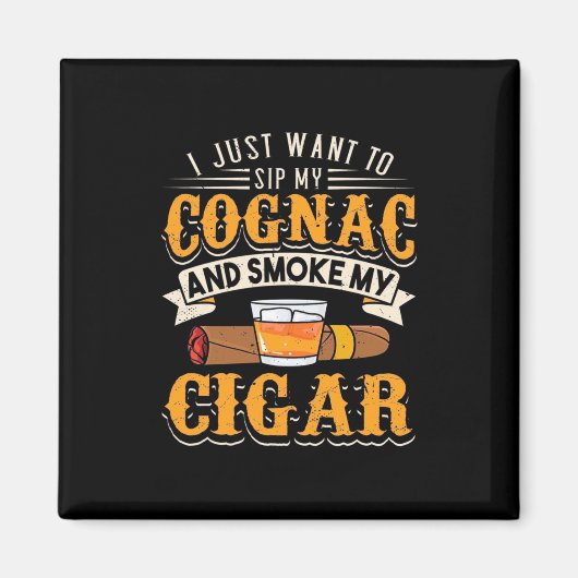 Cigar Lover | Mijn cognac en roken mijn sigar Magneet (Voorkant)