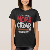 Cigar Smoker Smoking Quotes T-shirt (Voorkant)