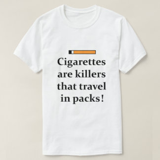 CIGARETTES ZIJN KILLERS T-SHIRT