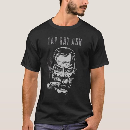 Cigars Gotta Tap dat Ash Cigar en Roken 2 T-shirt (Voorkant)