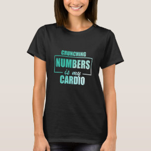 Cijfers Kraken is Mijn Cardio Accountant T-shirt