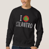 Cilantro Gardener Plant Lover Funny Gardening Trui (Voorkant)