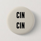 Cin Cin Typography Ronde Button 5,7 Cm (Voorkant)