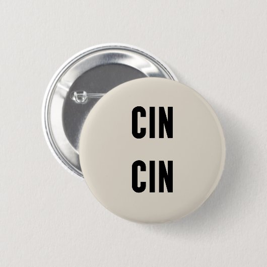 Cin Cin Typography Ronde Button 5,7 Cm (Voorkant /achterkant)