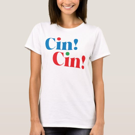 Cin! Viering T-shirt (Voorkant)