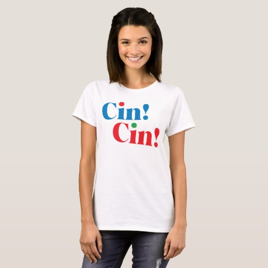 Cin! Viering T-shirt (Voorkant volledig)