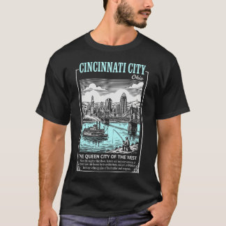 Cincinnati City Ohio The Queen City of The West T-shirt