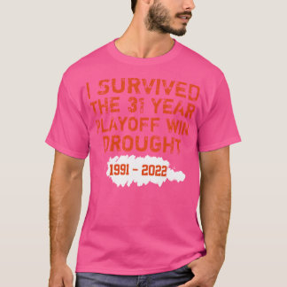 Cincinnati I Survived The Drought 19912022i surviv T-shirt