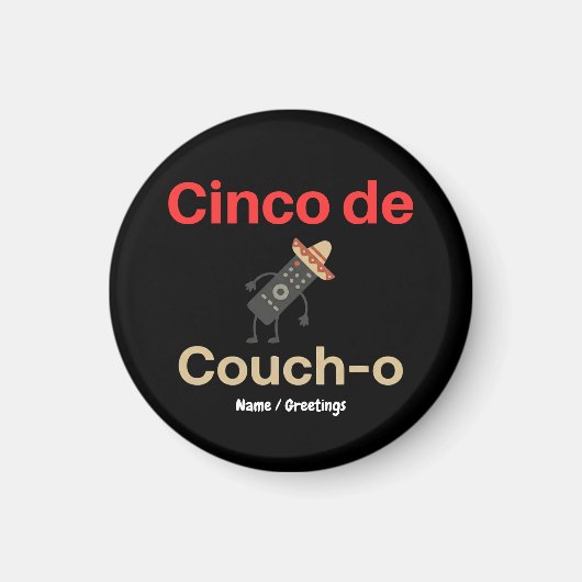 Cinco de Couch-o Afstandsbediening Sombrero Grappi Magneet (Voorkant)