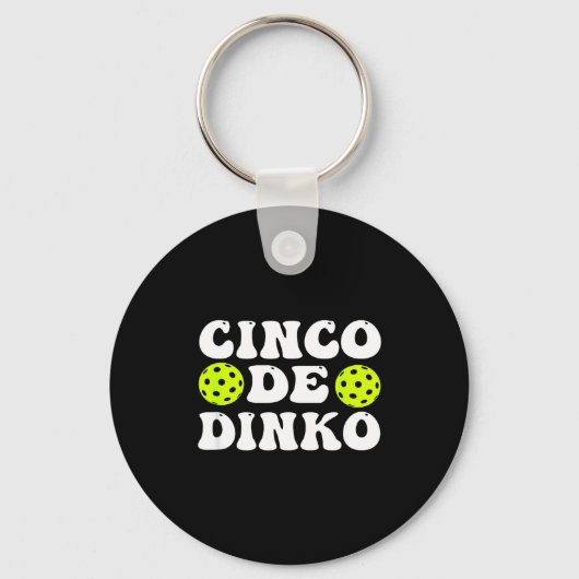 Cinco de dinko - grappige pickle ball sleutelhanger (Voorkant)
