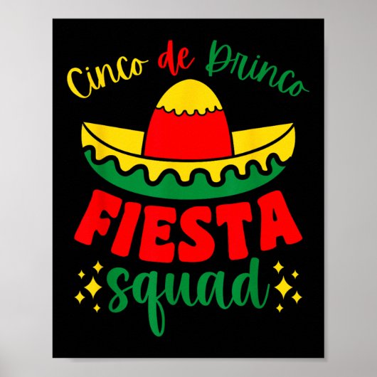Cinco de Drinco Fiesta Squad Cinco de Mayo Party D Poster (Voorkant)