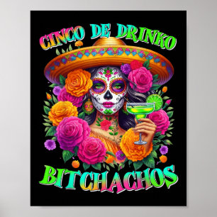 Cinco de Drinko Achos Cinco de Mayo Drink Mexicaan Poster
