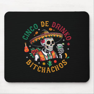 Cinco de Drinko Achos Funny Cinco de Mayo Drink Muismat