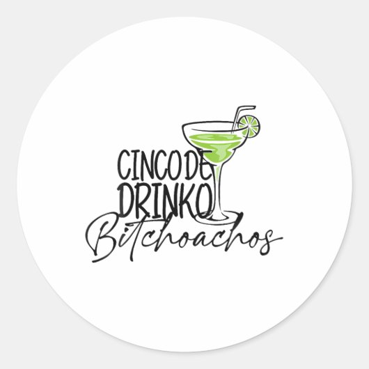 Cinco de Drinko Achos Funny Cinco de Mayo Drink Ronde Sticker (Voorkant)