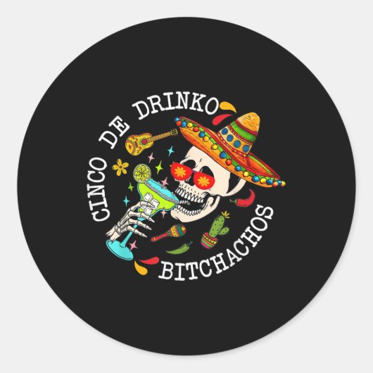 Cinco de Drinko Achos Mexican Cinco de Mayo Drinki Ronde Sticker (Voorkant)