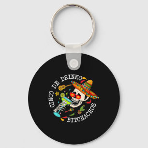 Cinco de Drinko Achos Mexican Cinco de Mayo Drinki Sleutelhanger