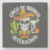 Cinco De Drinko Bitchachos Stenen Onderzetter (Voorkant)