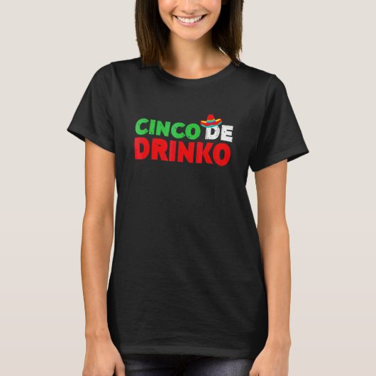 Cinco de Drinko Cinco de Mayo Party T-shirt (Voorkant)