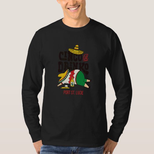Cinco de Drinko Fiesta op Cinco de Mayo in Port St T-shirt (Voorkant)
