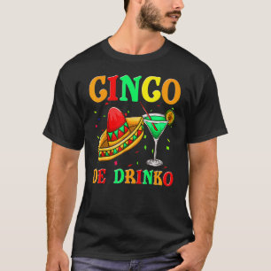 Cinco De Drinko Fiesta Women Mannen Sombrero Tequi T-shirt