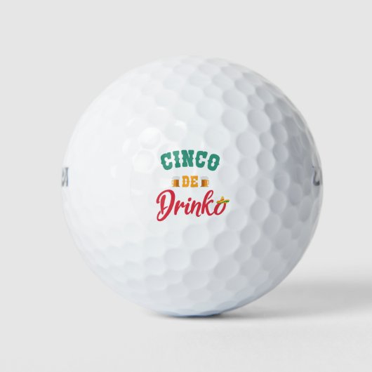 Cinco De Drinko Funny Cinco De Mayo Quote Gift Golfballen (Voorkant)