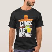 Cinco De Drinko Funny Cinco De Mayo T-Shirt (Voorkant)