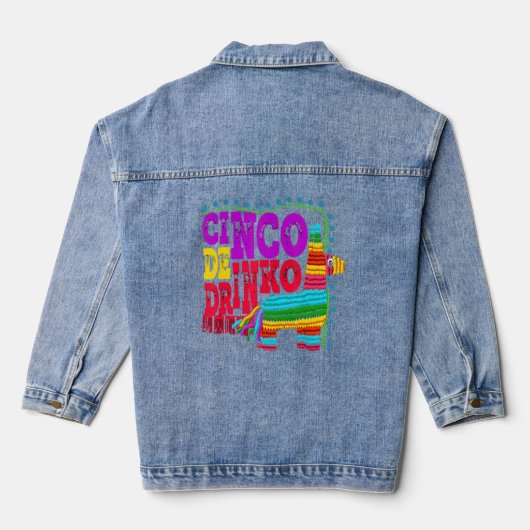 Cinco De Drinko Funny Mexican Drink Idea Denim Jacket (Achterkant)