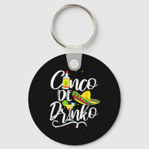 Cinco de Drinko Grappig Cinco de Mayo Mannen Vrouw Sleutelhanger
