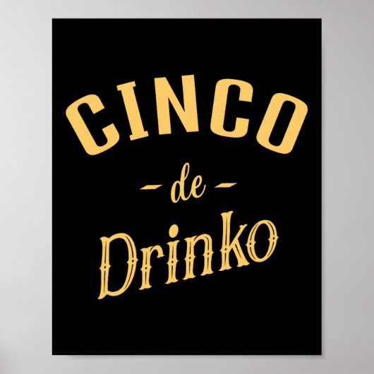 Cinco De Drinko - Mannen Vrouwen Cinco De Mayo Kos Poster (Voorkant)