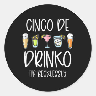 Cinco De Drinko Mayo Vrouwen Tip je barman Ronde Sticker