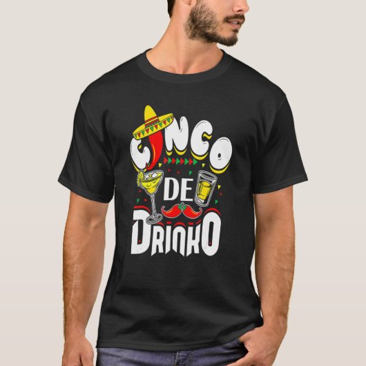 Cinco De Drinko Mexican Cinco De Mayo Drink T-shirt (Voorkant)