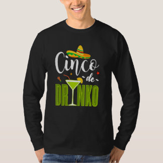 Cinco De Drinko Mexican Fiesta Drinking Party Men  T-shirt