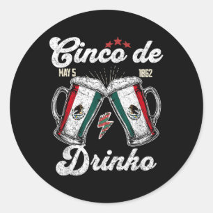 Cinco de Drinko Mexican Party 5 De Mayo Beer Drink Ronde Sticker