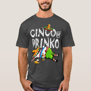 Cinco De Drinko Mexican Sombrero Mustache Mexico T-shirt