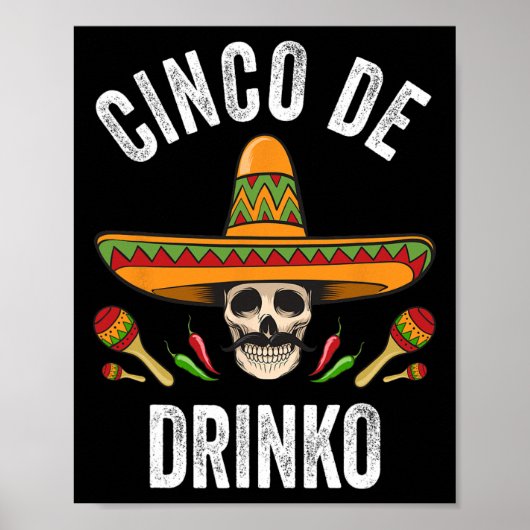 Cinco De Drinko Shirt Funny Mexican Skull Cinco De Poster (Voorkant)