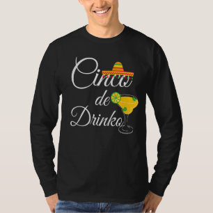 Cinco De Drinko Sombrero Mexican Fiesta Cinco de T-shirt