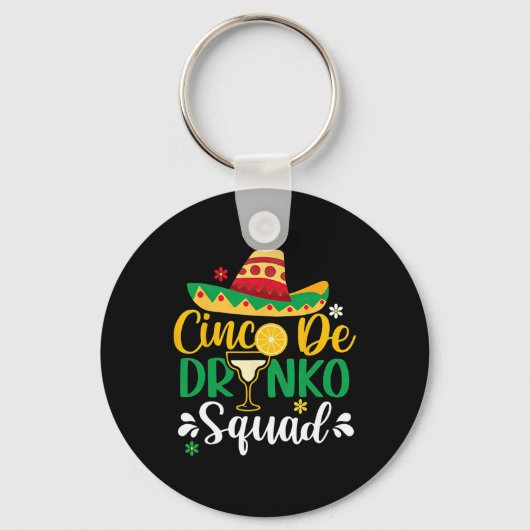 Cinco De Drinko Squad Funy 5 Cinco De Mayo Mexicaa Sleutelhanger (Voorkant)