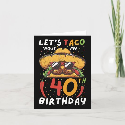 Cinco de Mayo 40e verjaardag Taco Leeftijd 40 Mexi Kaart (Voorkant)
