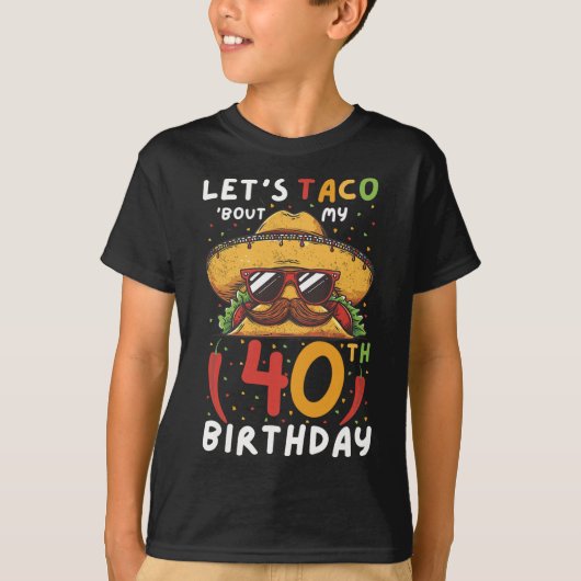 Cinco de Mayo 40e verjaardag Taco Leeftijd 40 Mexi T-shirt (Voorkant)