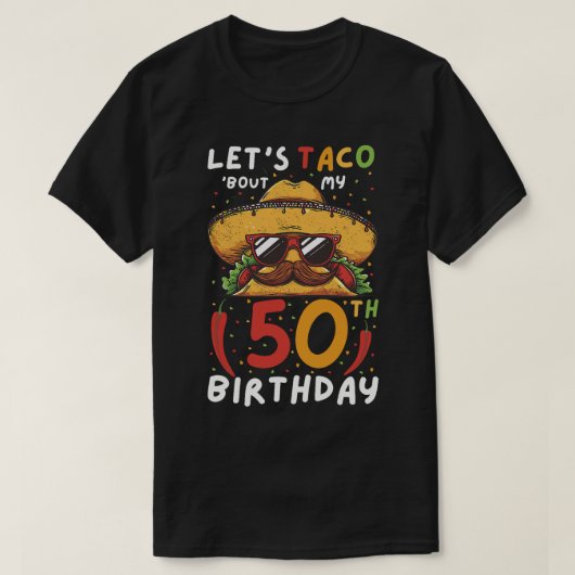 Cinco de mayo 50ste verjaardag taco leeftijd 50 Me T-shirt (Design voorkant)