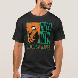 Cinco de Mayo Birthday Chico with Bandito T-shirt