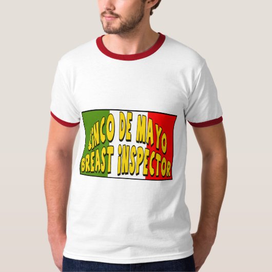 Cinco de Mayo Breast Inspector T-shirts en cadeaut (Voorkant)