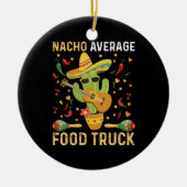 Cinco De Mayo Chef Nacho Gemiddelde Voedselwagen Keramisch Ornament (Voorkant)