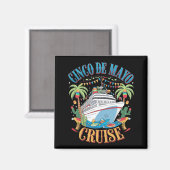 Cinco de Mayo Cruise Mexico Mexicaanse schip Fiest Magneet (Voorkant / Achterkant)
