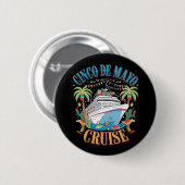 Cinco de Mayo Cruise Mexico Mexicaanse schip Fiest Ronde Button 5,7 Cm (Voorkant /achterkant)